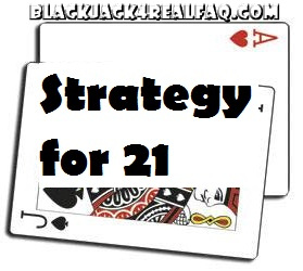 Strategy for 21